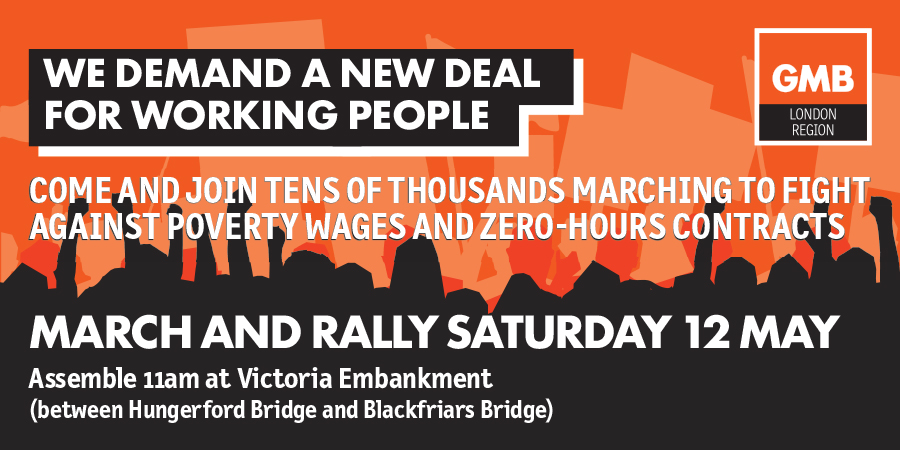 GMB London to attend TUC rally for 'a new deal for working people' on 12 May